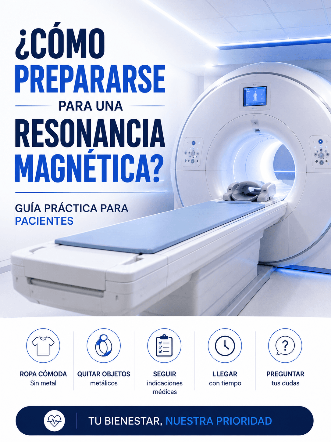 ¿Cómo prepararse para una resonancia magnética? Guía práctica para pacientes